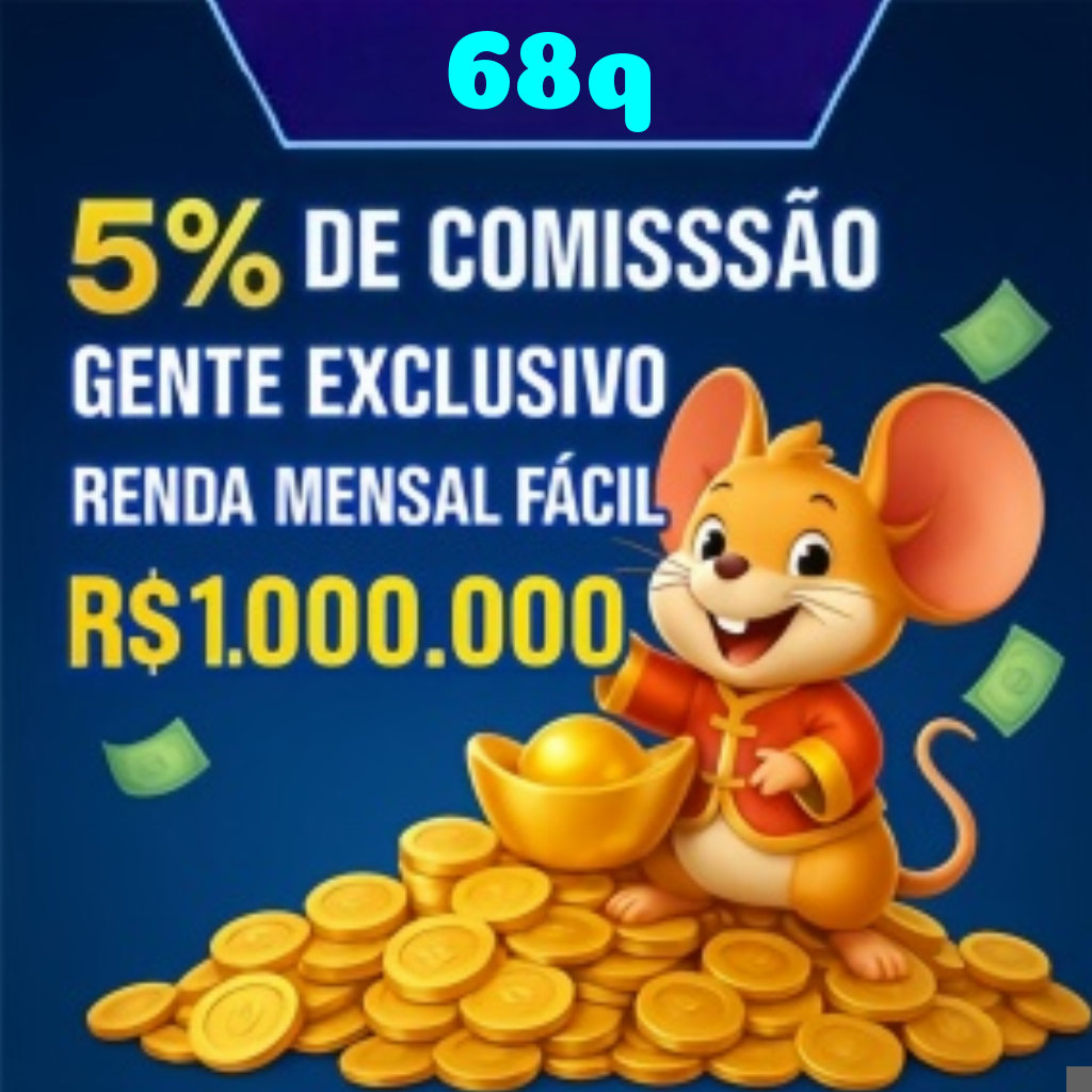 68q Indique amigos para receber um bônus